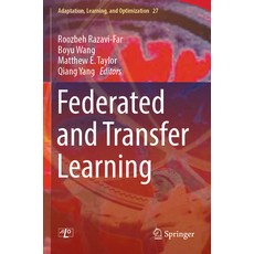 (英文圖書) Federated and Transfer Learning 平裝版, Springer, 英文