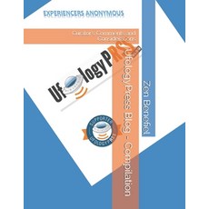 UfologyPress Blog - Compilation: Curator's Comments and Considerations 平裝版, Independently Published, 英文