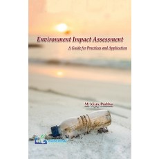 (英文圖書) Environment Impact Assessment-A Guide for Practices and Application 平裝版, Bonfring Technology Solutions, 英文