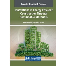 (英文圖書) Innovations in Energy Efficient Construction Through Sustainable Materials 平裝版, IGI Global, 英文