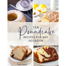 (英文圖書) Ten Poundcake Recipes for Any Occasion 平裝版, Independently Published, 英文