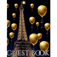 Eiffel Tower paris gold Ballon themed All occasion blank guest book 精裝版, Blurb, 英文