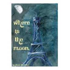 (英文圖書)Where is the moon?: Where is the moon? 平裝版, Createspace Independent Pub..., 英文
