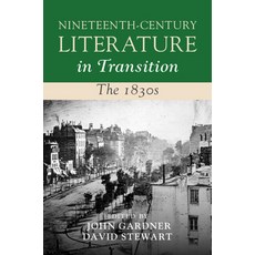 (英文圖書) Nineteenth-Century Literature in Transition: The 1830s 精裝版, Cambridge University Press, 英文