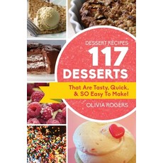 (英文圖書) Dessert Recipes: 117 Desserts That Are Tasty Quick & SO Easy to Make! 平裝版, Venture Ink, 英文