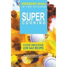 (英文圖書) Meniere Man In The Kitchen. Super Cooking 平裝版, Page Addie Press, 英文