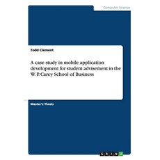 (英文圖書) A case study in mobile application development for student advisement in the W.... 平裝版, Grin Verlag, 英文