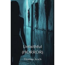 (英文圖書) Unfaithful (HORROR) 平裝版, Thomas Koch, 英文