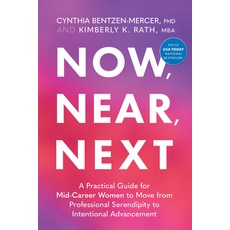 (英文圖書) Now Near Next: A Practical Guide for Mid-Career Women to Move from Professional Serendipity... 精裝版, Amplify Publishing, 英文
