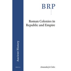 (英文圖書) Roman Colonies in Republic and Empire 平裝版, Brill, 英文