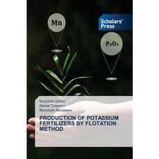 (英文圖書) Production of Potassium Fertilizers by Flotation Method 平裝版, Scholars' Press, 英文