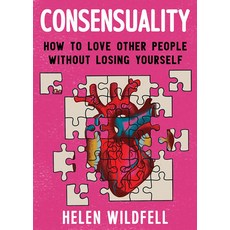 (英文圖書) Consensuality: Navigating Feminism Gender and Boundaries Towards Loving Relationships 平裝版, Microcosm Publishing, 英文