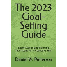 (英文圖書) The 2023 Goal-Setting Guide: Expert Advice and Planning Techniques for a Productive Year 平裝版, Independently Published, 英文