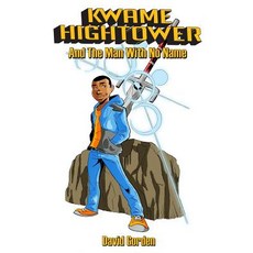 (英文圖書)Kwame Hightower: and The Man With No Name 平裝版, Createspace Independent Pub..., 英文