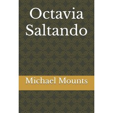 (英文圖書) Octavia Saltando 平裝版, Independently Published, 英文