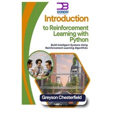 (英文圖書) Introduction to Reinforcement Learning with Python: Build Intelligent Systems U... 平裝版, Independently Published, 英文