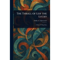 (英文圖書)The Thrall of Leif the Lucky 平裝版, Anson Street Press, 英文