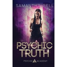 (英文圖書)Psychic Truth: An Urban Fantasy Academy Romance 平裝版, Independently Published, 英文