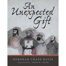 (英文圖書)An Unexpected Gift 平裝版, Archway Publishing, 英文