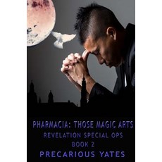 (英文圖書)Pharmacia: Those Magic Arts: Revelation Special Ops book 2 平裝版, Createspace Independent Pub..., 英文