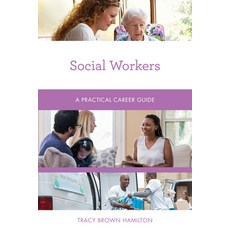 (英文圖書) Social Workers: A Practical Career Guide 平裝版, Rowman & Littlefield Publis..., 英文