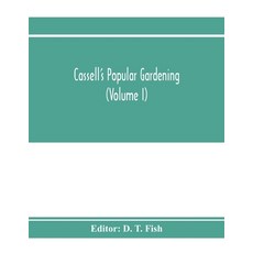 (英文圖書) Cassell's popular gardening (Volume I) 平裝版, Alpha Edition, 英文