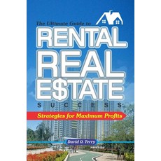(英文圖書) The Ultimate Guide to Rental Real Estate Success: Strategies for Maximum Profits 平裝版, Independently Published, 英文