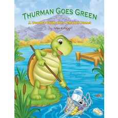 (英文圖書)Thurman Goes Green: A Turtle's Guide for a Cleaner Planet 精裝版, Noodle Poodle Books, 英文