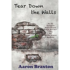 (英文圖書)Tear Down the Walls: An All Inclusive Multicultural Black History Play For Middl... 平裝版, Independently Published, 英文