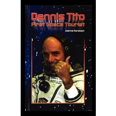 (英文圖書) Dennis Tito: First Space Tourist 平裝版, Rosen Publishing Group, 英文