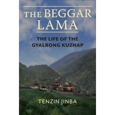 (英文圖書) The Beggar Lama: The Life of the Gyalrong Kuzhap 精裝版, Columbia University Press, 英文