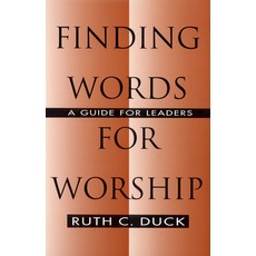 Finding Words for Worship 平裝版, Westminster John Knox Press