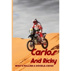 Carlos And Ricky: Who's Pulling A Double-Cross: Sports Stories 平裝版, Independently Published, 英文