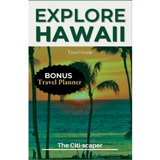 (英文圖書) Explore Hawaii: Updated Travel Guide 2023 平裝版, Independently Published, 英文