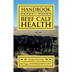 (英文圖書) Handbook for Beef Calf Health 精裝版, Medicine Creek Bovine Health, 英文