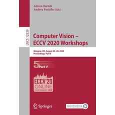 Computer Vision - Eccv 2020 Workshops: Glasgow Uk August 23-28 2020 Proceedings Part V 平裝版, Springer, 英文