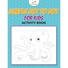 (英文圖書)Simple Dot to Dot for Kids Activity Book 平裝版, Kreative Kids, 英文