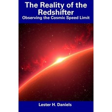(英文圖書) The Reality of the Redshifter: Observing the Cosmic Speed Limit 平裝版, Independently Published, 英文