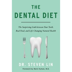 (英文圖書) The Dental Diet: The Surprising Link Between Your Teeth Real Food and Life-Changing Natural... 平裝版, Hay House, 英文