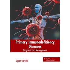 (英文圖書) Primary Immunodeficiency Diseases: Diagnosis and Management 精裝版, Hayle Medical, 英文