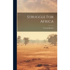 (英文圖書) Struggle For Africa 精裝版, Legare Street Press, 英文