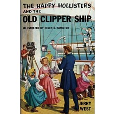 The Happy Hollisters and the Old Clipper Ship 平裝版, Svenson Group, Inc., 英語
