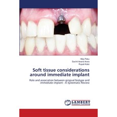 (英文圖書) Soft tissue considerations around immediate implant 平裝版, LAP Lambert Academic Publis..., 英文