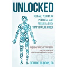 (英文圖書) Unlocked: Release Your Peak Potential and Rebuild a Body that's Future-Proof 平裝版, Finn-Phyllis Press, Incorpo..., 英文