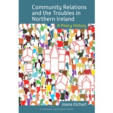 (英文圖書) Community Relations and the Troubles in Northern Ireland 精裝版, Liverpool University Press, 英文