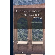 (英文圖書) The San Antonio Public School System: A Survey 精裝版, Legare Street Press, 英文