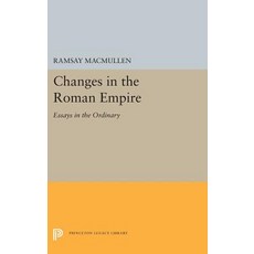 Changes in the Roman Empire: Essays in the Ordinary 精裝版, Princeton University Press, 英語