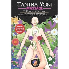 (英文圖書) Tantra Yoni Massage the Dance of Ecstasy: A Step-by-Step Guide to the Art of Ta... 平裝版, Independently Published, 英文
