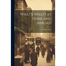(英文圖書) What's What? at Home and Abroad 平裝版, Legare Street Press, 英文
