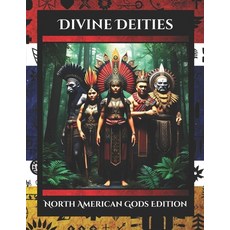 (英文圖書)Divine Deities: North American Gods Edition 平裝版, Independently Published, 英文